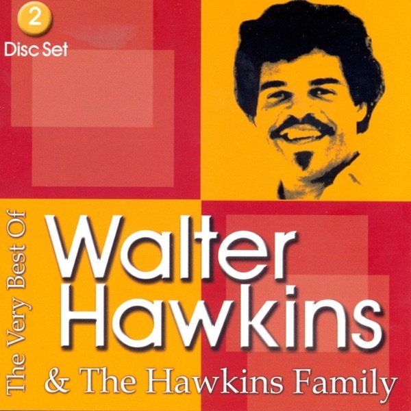 Album Walter Hawkins - The Very Best of Walter Hawkins & the Hawkins Family