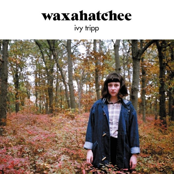 Waxahatchee Ivy Tripp, 2015