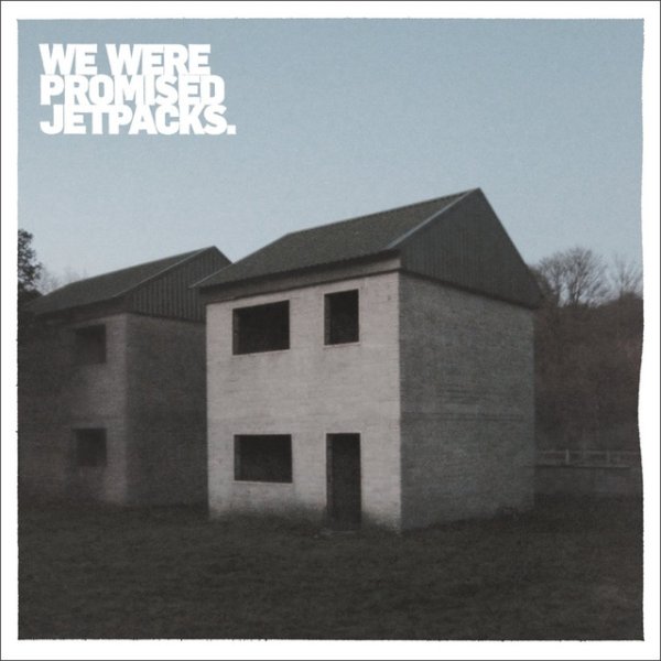 Album We Were Promised Jetpacks - These Four Walls
