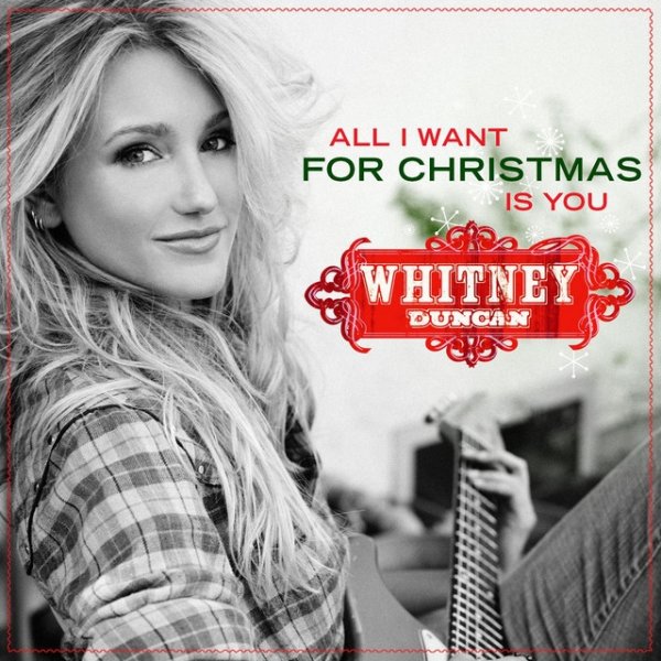 Album Whitney Duncan - All I Want For Christmas Is You