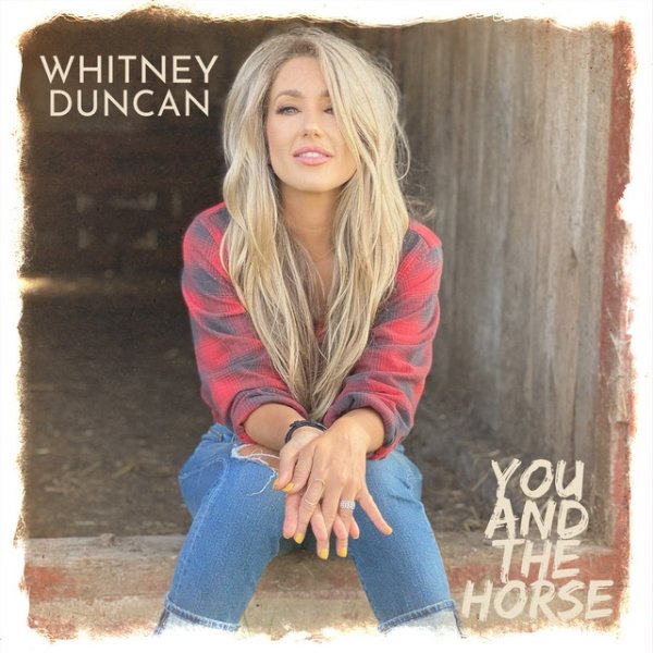 Album Whitney Duncan - You and the Horse