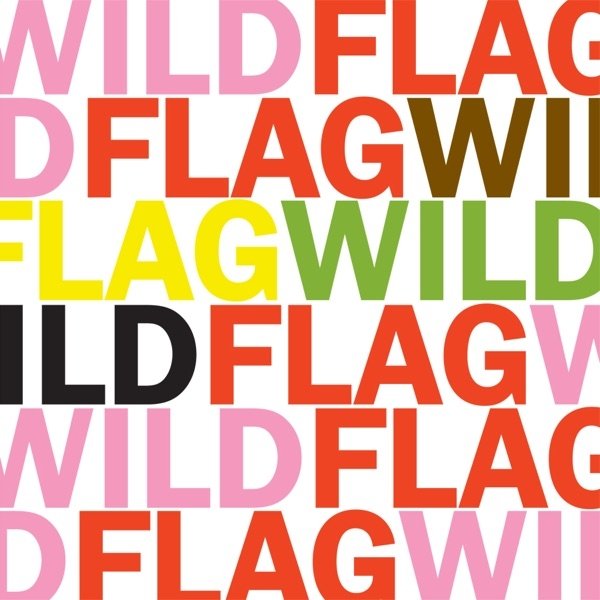Album Wild Flag - Future Crimes / Glass Tambourine