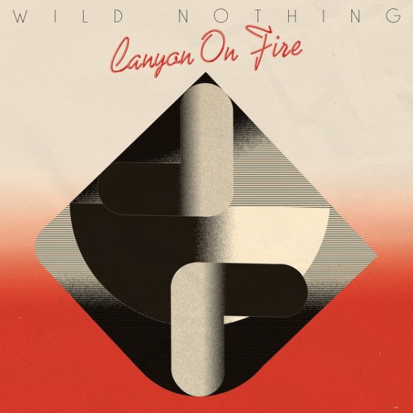 Album Wild Nothing - Canyon on Fire