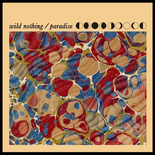 Album Wild Nothing - Paradise