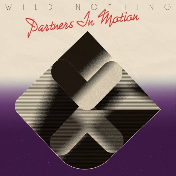 Album Wild Nothing - Partners in Motion