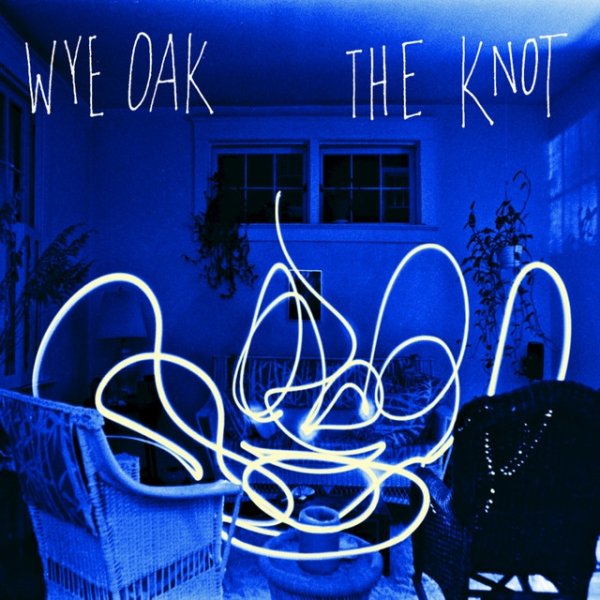 Album Wye Oak - The Knot