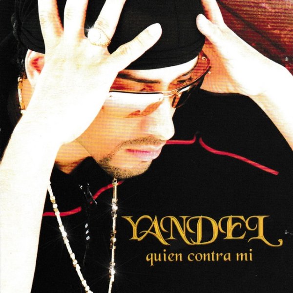 Album Yandel - Quien Contra Mi