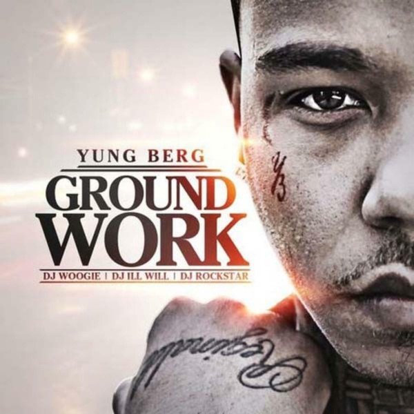 Album Yung Berg - Ground Work