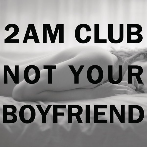 Not Your Boyfriend - album