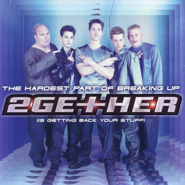 Album The Hardest Part Of Breaking Up (Is Getting Back Your Stuff) - 2gether