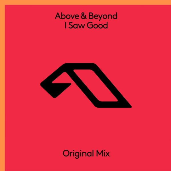 Album Above & Beyond - I Saw Good