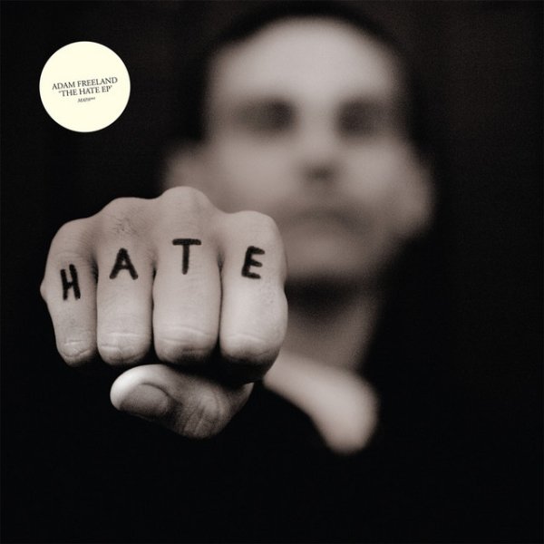 Album Adam Freeland - THE HATE