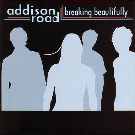 Album Addison Road - Breaking Beautifully