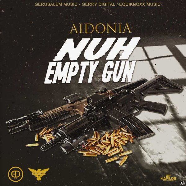 Album Aidonia - Nuh Empty Gun