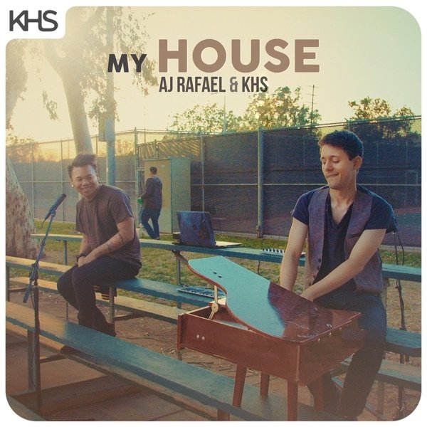 Album AJ Rafael - My House