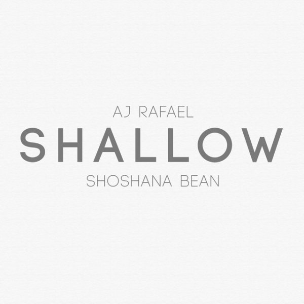 Album AJ Rafael - Shallow