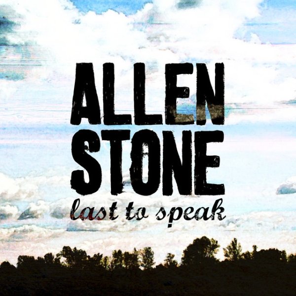 Album Allen Stone - Last to Speak
