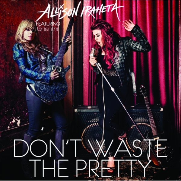 Don't Waste The Pretty - album