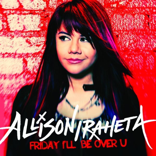 Allison Iraheta Friday I'll Be Over U, 2009