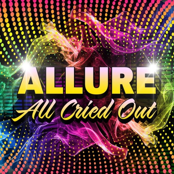 Album Allure - All Cried Out