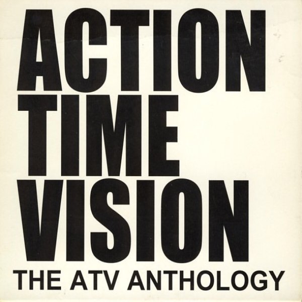 Album Alternative TV - Action Time Vision - The ATV Anthology