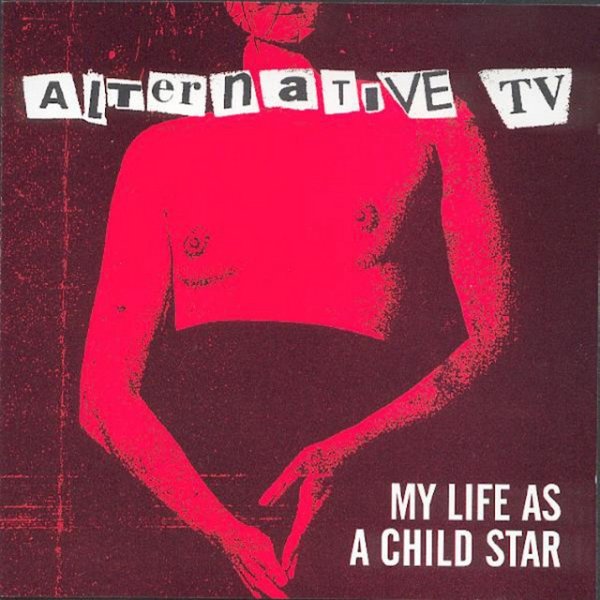 Album My Life As A Child Star - Alternative TV