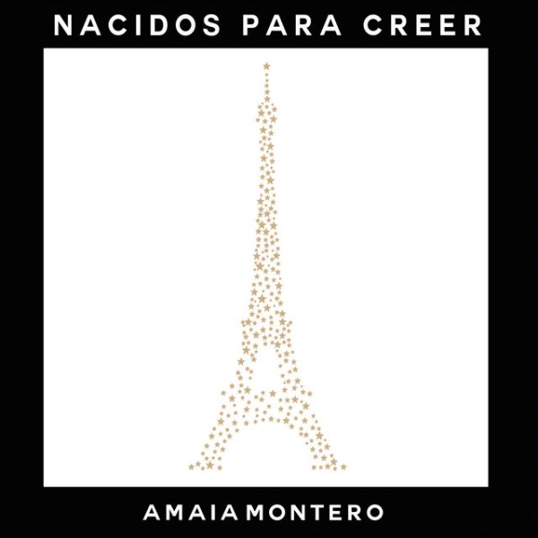 Album Amaia Montero - Nacidos para Creer