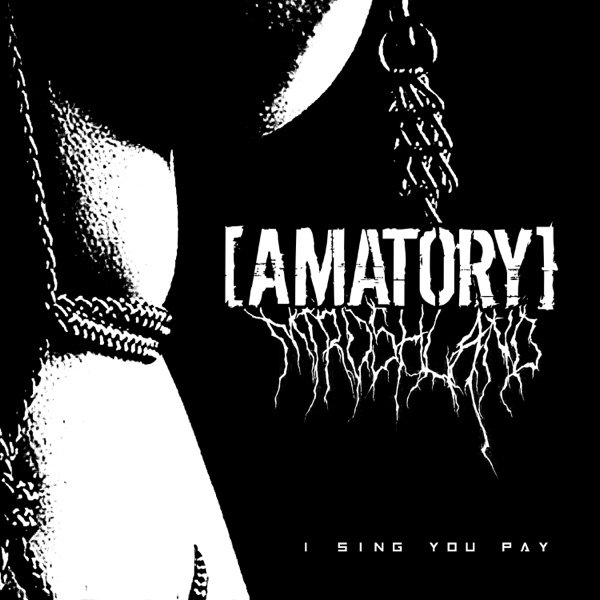 Album Amatory - I Sing You Pay