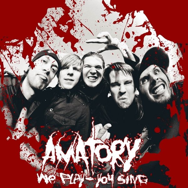 Album Amatory - We Play - You Sing