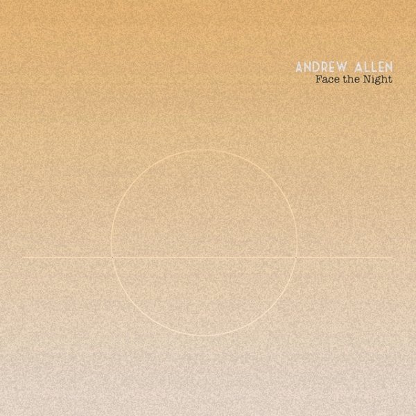 Album Andrew Allen - Face the Night