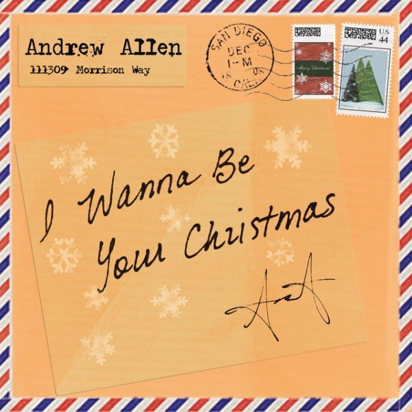 Andrew Allen I Wanna Be Your Christmas, 2009