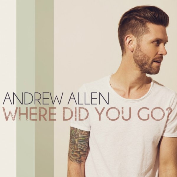 Album Andrew Allen - Where Did You Go