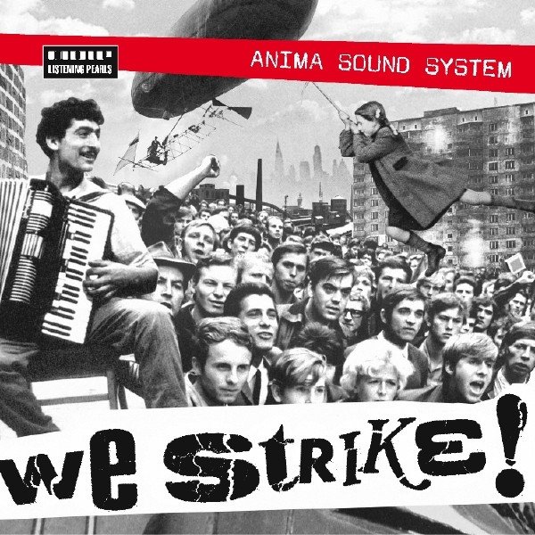 Album We Strike! - Anima Sound System