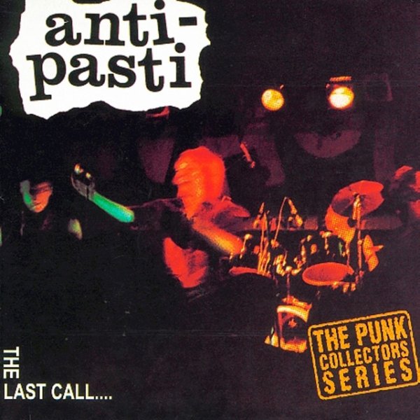 Album Anti-Pasti - The Last Call