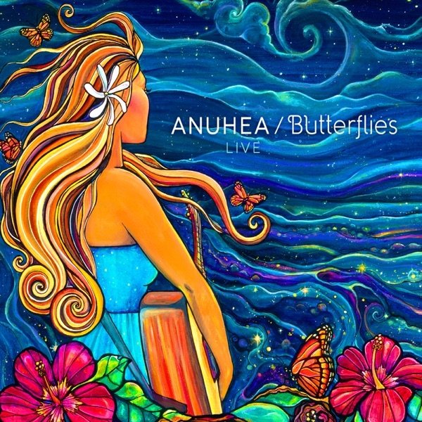 Album Anuhea - Butterflies: Live