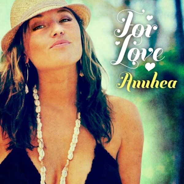 Album Anuhea - For Love