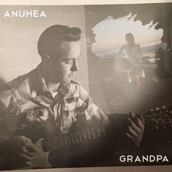 Album Anuhea - Grandpa