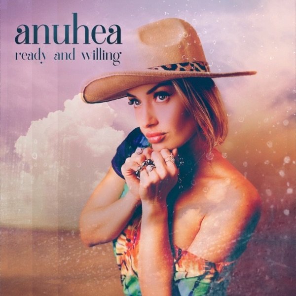Album Anuhea - Ready and Willing