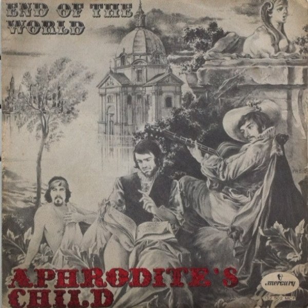 Aphrodite's Child End Of The World / You Always Stand In My Way, 1968