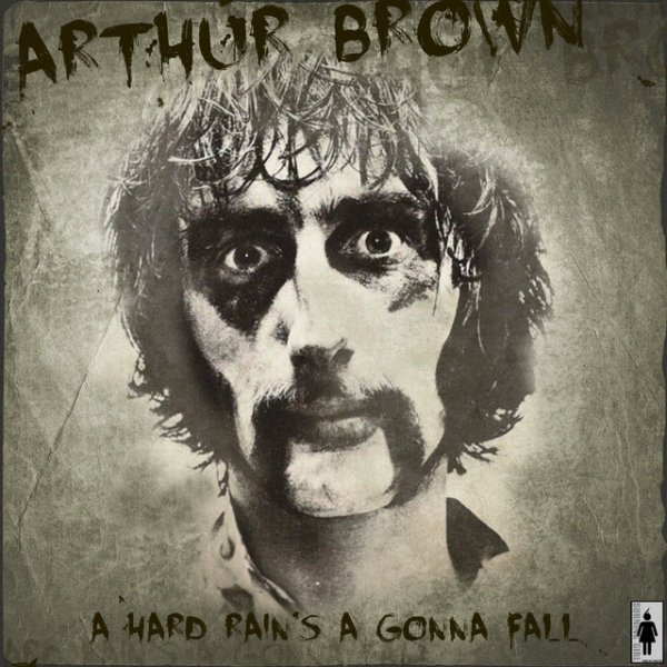 Album Arthur Brown - A Hard Rain