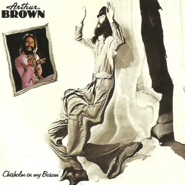 Album Chisholm In My Bosom - Arthur Brown