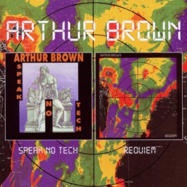 Album Arthur Brown - Speak No Tech / Requiem