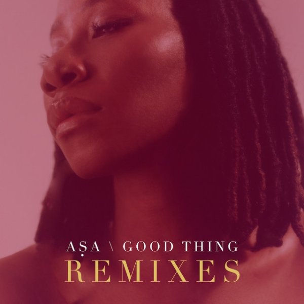 Album Asa - Good Thing Remixes