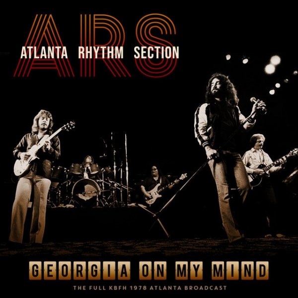 Album Atlanta Rhythm Section - Georgia On My Mind
