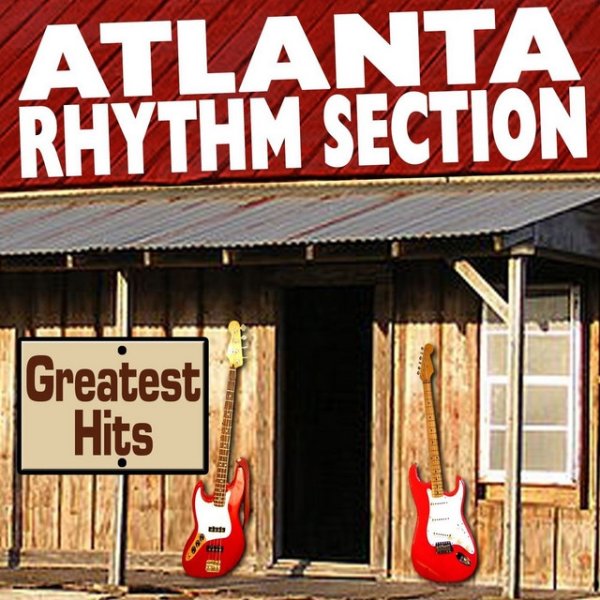 Album Atlanta Rhythm Section - Greatest Hits