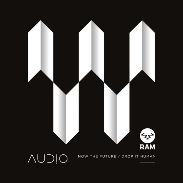 Album Audio - Now the Future / Drop It Human