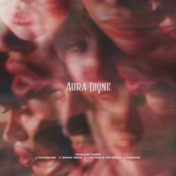Album Aura Dione - Fearless Lovers