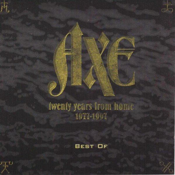 Album Axe - Twenty Years From Home 1977-1997 (Best Of)