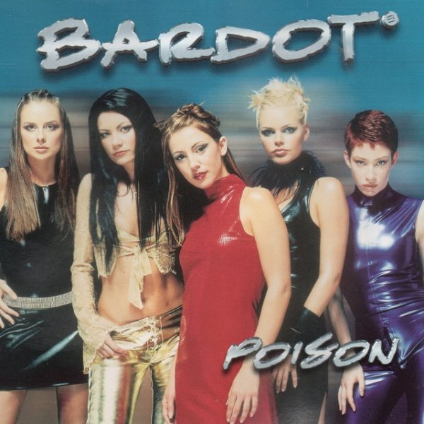 Bardot Poison, 2000