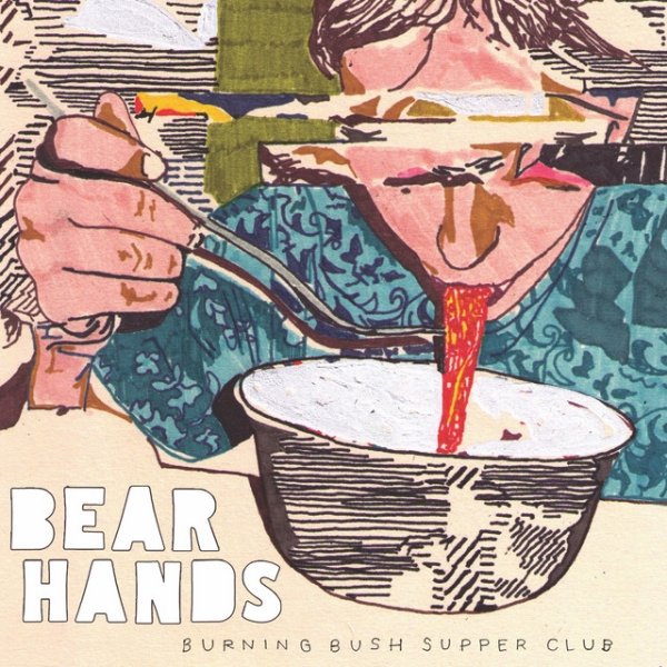Album Bear Hands - Burning Bush Supper Club